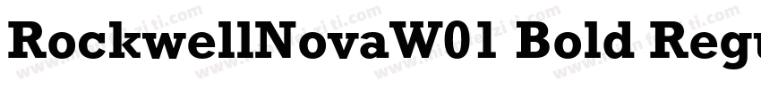 RockwellNovaW01 Bold Regular字体转换